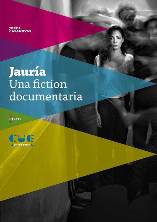 Jauría. Una fiction documentaria - Jordi Casanovas - copertina