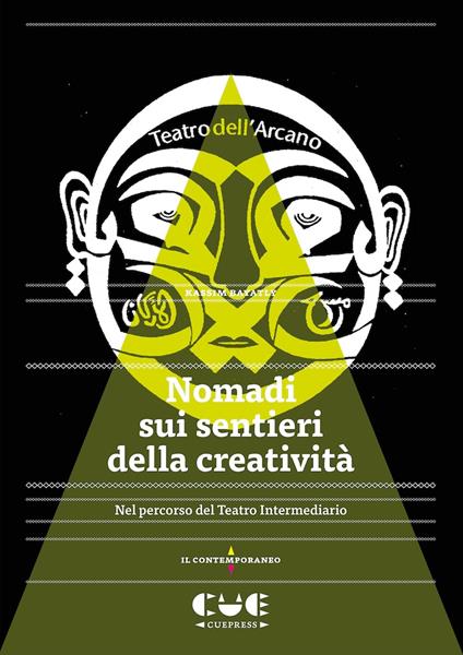 Nomadi sui sentieri della creatività. Nel percorso del Teatro Intermediario - Kassim Bayatly - copertina