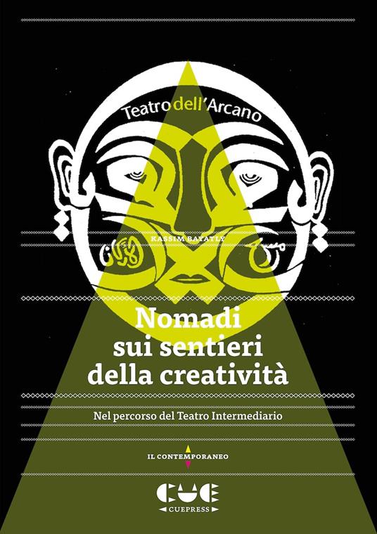 Nomadi sui sentieri della creatività. Nel percorso del Teatro Intermediario - Kassim Bayatly - copertina