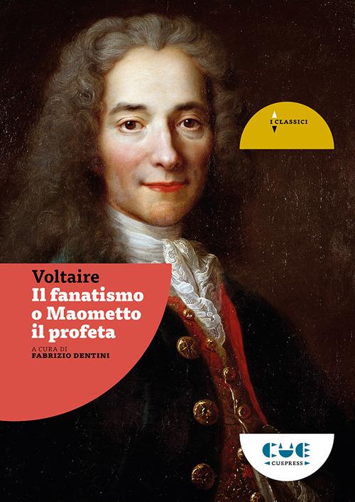 Il fanatismo o Maometto il profeta - Voltaire - copertina
