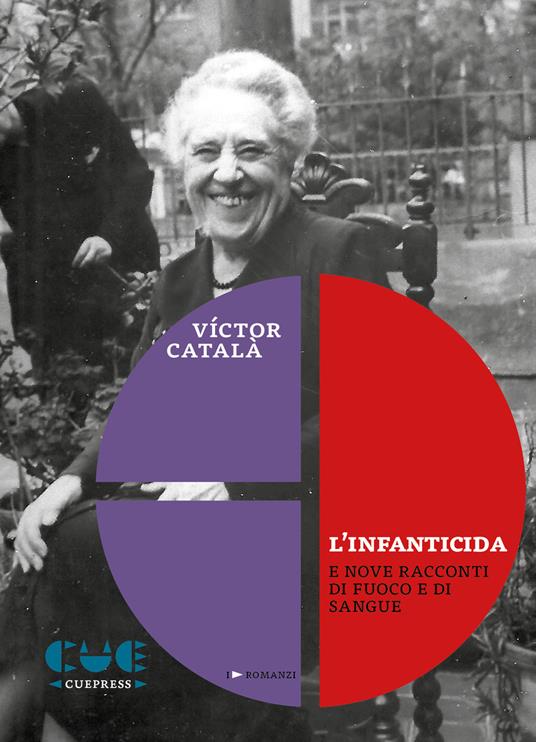 L'infanticida e nove racconti di fuoco e di sangue - Victor Català - copertina