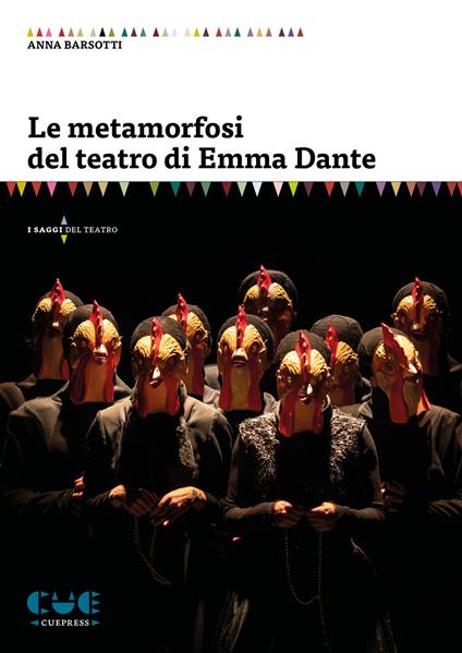 Le metamorfosi del teatro di Emma Dante - Anna Barsotti - copertina
