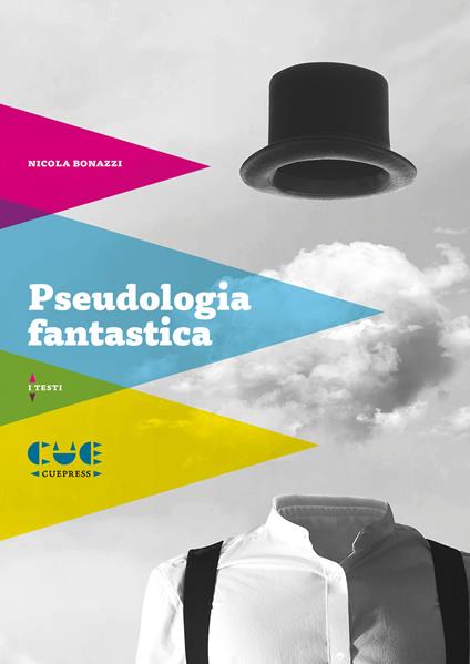 Pseudologia fantastica. Nicola Bonazzi - Nicola Bonazzi - copertina