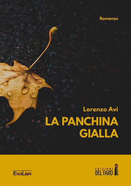 La panchina gialla - Lorenzo Avi - copertina