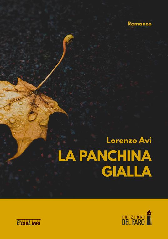 La panchina gialla - Lorenzo Avi - copertina