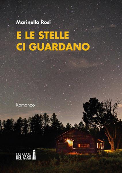 E le stelle ci guardano - Marinella Rosi - copertina