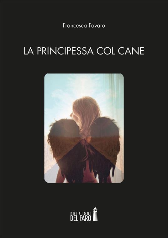 La principessa col cane - Francesca Favaro - copertina