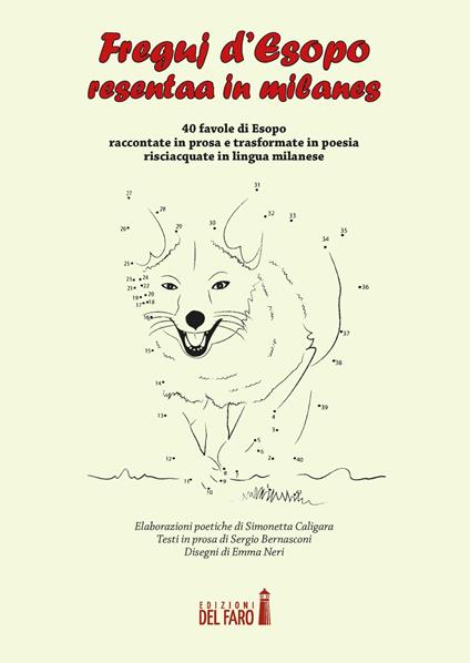 Freguj d'Esopo. Resentaa in milanes - Simonetta Caligara,Sergio Bernasconi - copertina