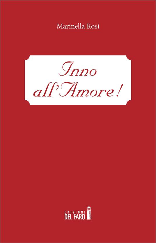 Inno all'amore! - Marinella Rosi - copertina