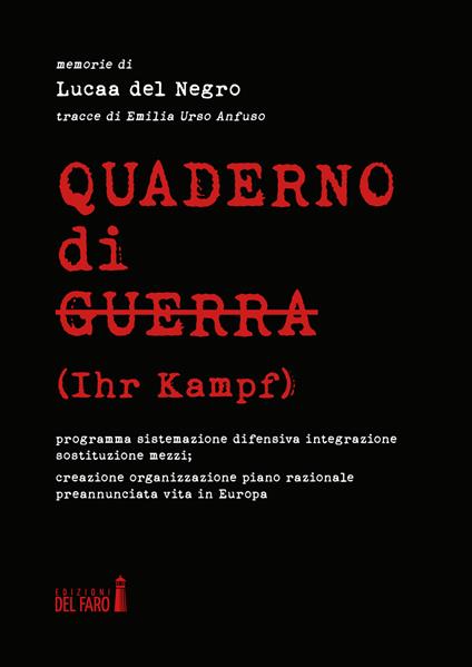 Quaderno di guerra (Ihr Kampf) - Lucaa Del Negro - copertina