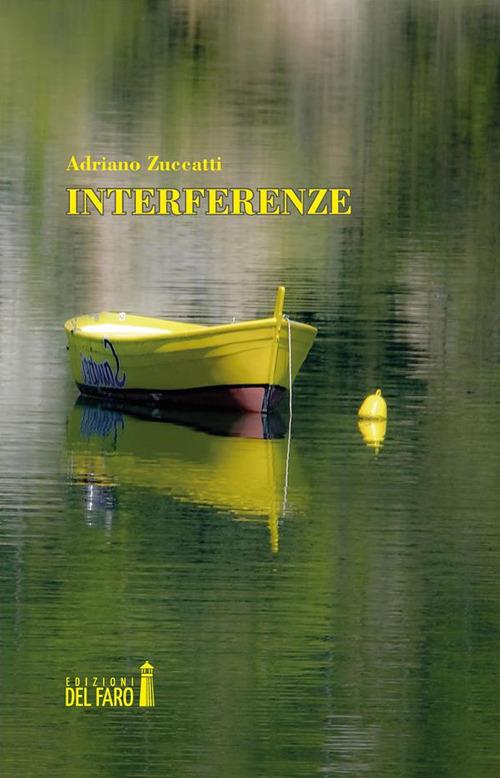 Interferenze - Adriano Zuccatti - ebook