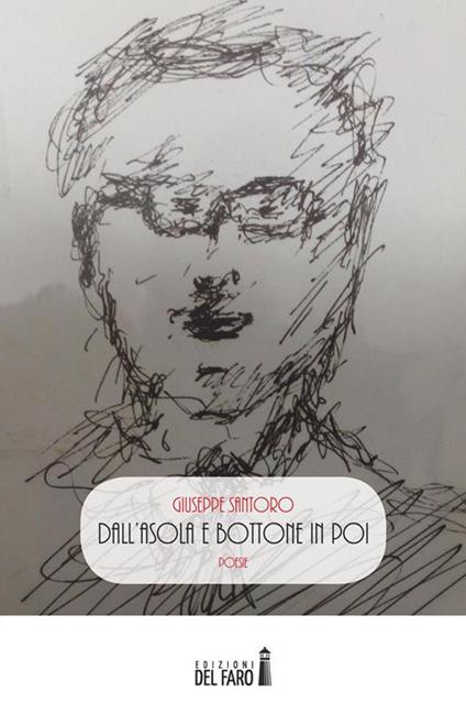 Dall'asola e bottone in poi - Giuseppe Santoro - ebook