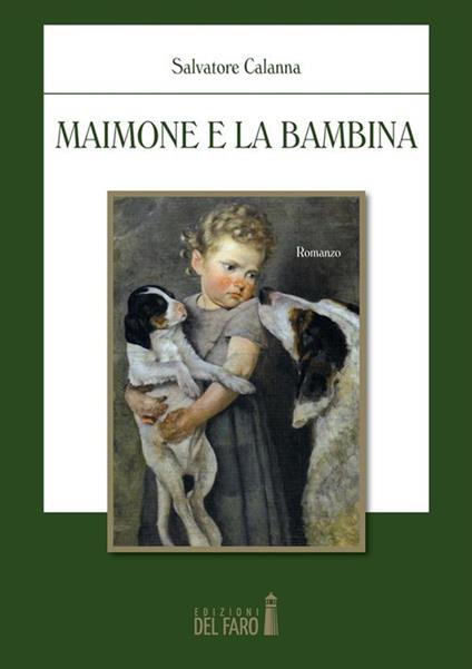 Maimone e la bambina - Salvatore Calanna - ebook