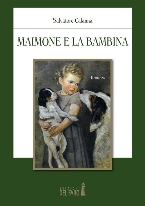 Maimone e la bambina - Salvatore Calanna - ebook