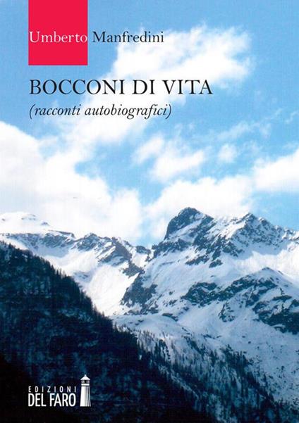 Bocconi di vita - Umberto Manfredini - ebook