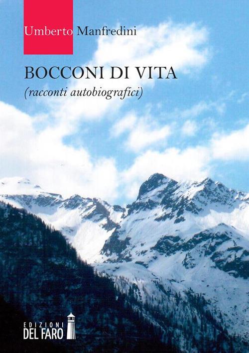 Bocconi di vita - Umberto Manfredini - ebook
