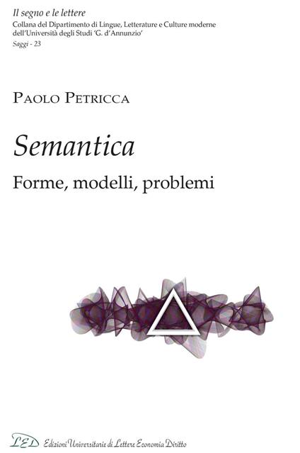 Semantica. Forme, Modelli e Problemi - Paolo Petricca - ebook