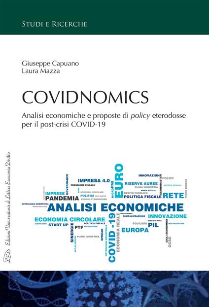 Covidnomics - Giuseppe Capuano,Mazza Laura - ebook