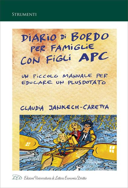 Diario di Bordo per Famiglie con Figli APC - Claudia Jankech-Caretta,Pierpaolo Pugnale,Delphine Wehrli - ebook