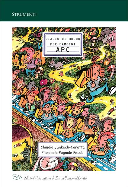 Diario di bordo per bambini APC - Claudia Jankech-Caretta,Pierpaolo Pugnale - ebook