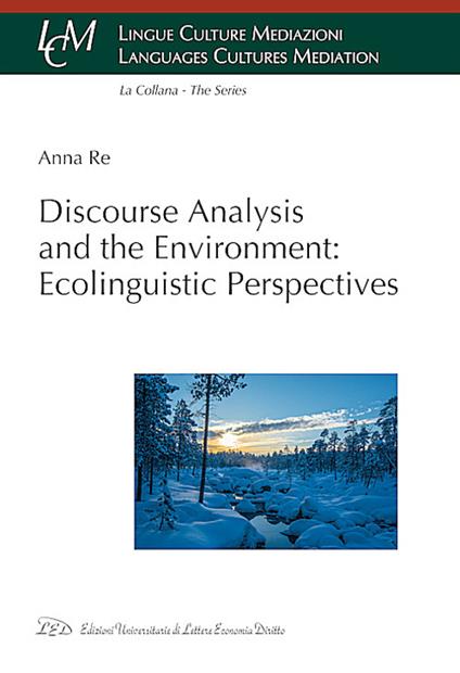 Discourse analysis and the environment: ecolinguistic perspectives - Anna Re - copertina
