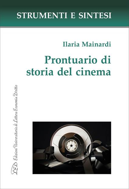 Prontuario di storia del cinema - Ilaria Mainardi - ebook