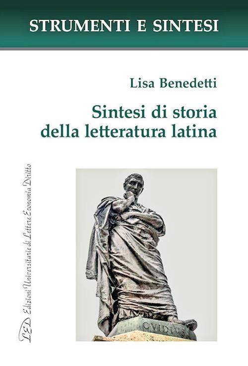Sintesi di storia della letteratura latina. Con QR Code per sitografia - Lisa Benedetti - copertina