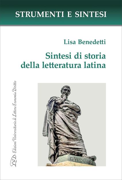 Sintesi di storia della letteratura latina - Benedetti Lisa - ebook