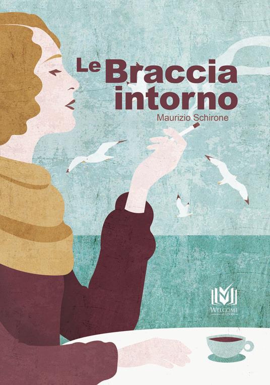 Le braccia intorno - Maurizio Schirone - copertina