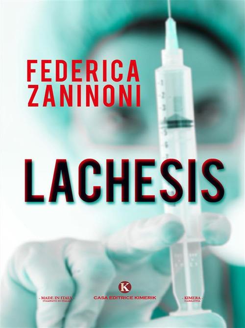 Lachesis - Federica Zaninoni - ebook