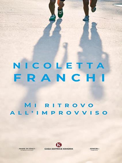 Mi ritrovo all'improvviso - Nicoletta Franchi - ebook