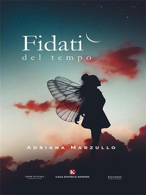 Fidati del tempo - Adriana Marzullo - ebook