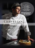 Cervello in moto perpetuo