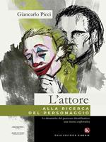 L' attore alla ricerca del personaggio