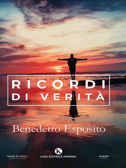 Ricordi di verità - Benedetto Esposito - ebook