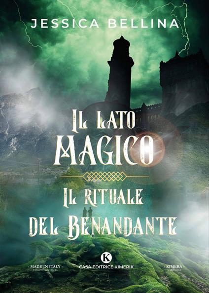 Il lato magico. Il rituale del Benandante - Jessica Bellina - copertina