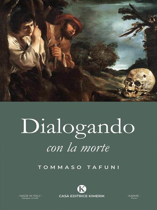 Dialogando con la morte - Tommaso Tafuni - ebook