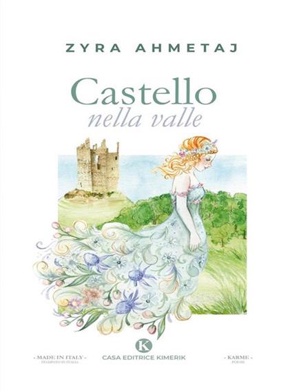 Castello nella valle - Zyra Ahmetaj - ebook