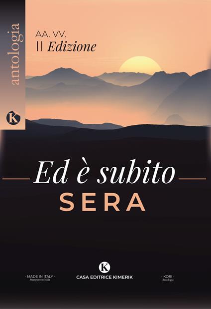 Ed è subito sera. Concorso letterario di poesie 2ª edizione - copertina