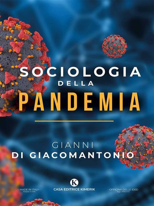 Sociologia della pandemia - Gianni Di Giacomantonio - ebook