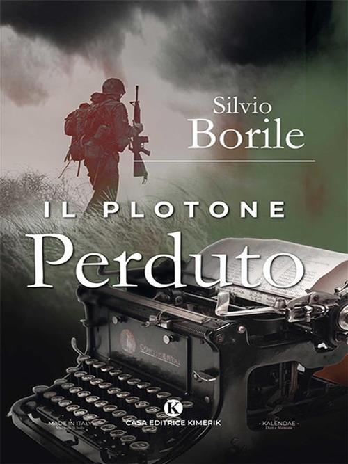 Il plotone perduto - Silvio Borile - ebook