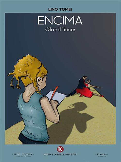 Encima. Oltre il limite - Lino Tomei - ebook
