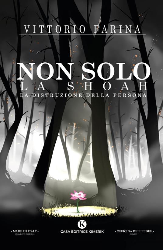 Non solo la Shoah. La distruzione della Persona - Vittorio Farina - copertina