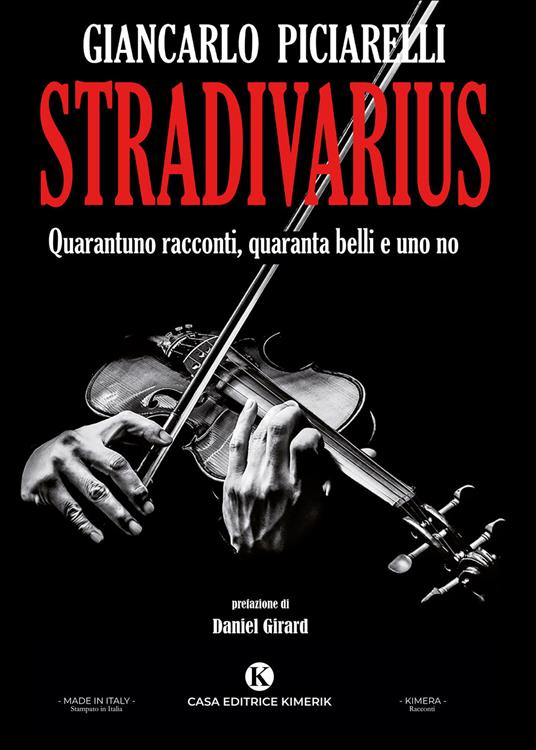 Stradivarius. Quarantuno racconti, quaranta belli e uno no - Giancarlo Piciarelli - copertina