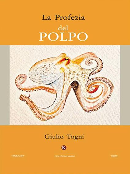 La profezia del polpo - Giulio Togni - ebook