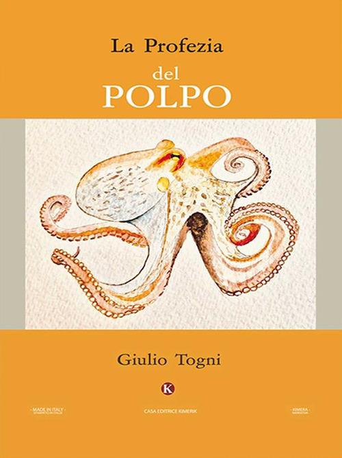 La profezia del polpo - Giulio Togni - ebook