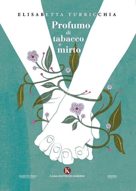 Profumo di tabacco e mirto - Elisabetta Turricchia - copertina