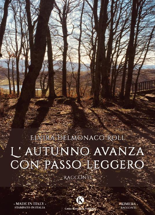 L'autunno avanza con passo leggero - Elvira Delmonaco Roll - copertina