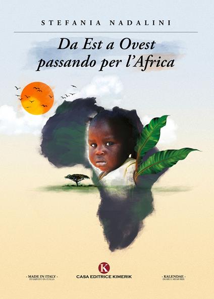Da Est a Ovest passando per l'Africa - Stefania Nadalini - copertina
