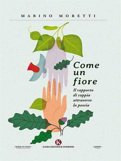 Come un fiore. Il rapporto di coppia attraverso la poesia - Marino Moretti - ebook
